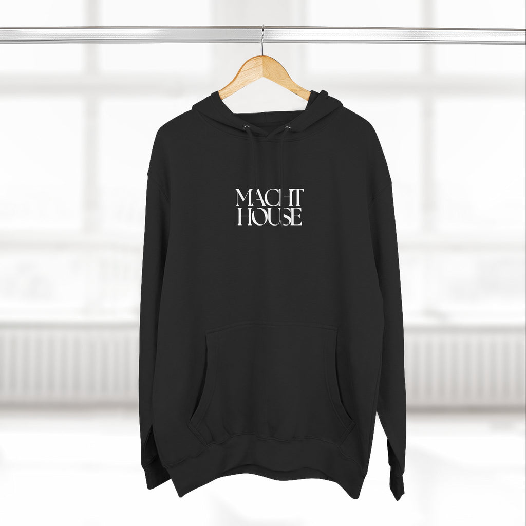 MACHT HOUSE Hoodie - Unisex
