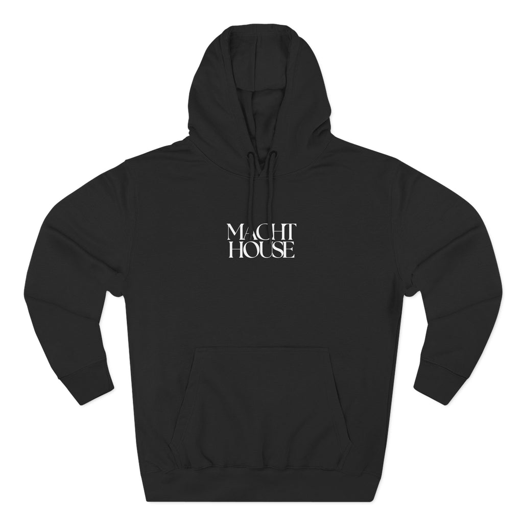 MACHT HOUSE Hoodie - Unisex