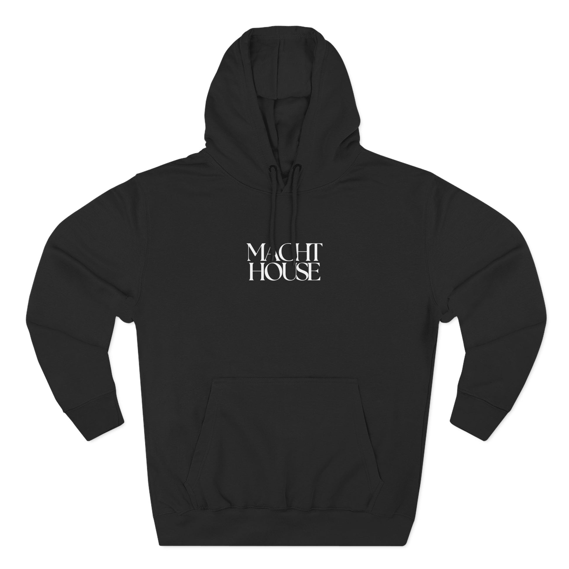 MACHT HOUSE Hoodie - Unisex